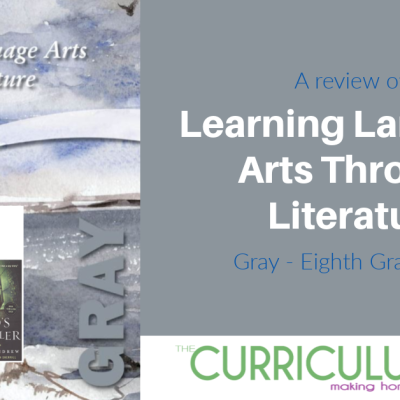 Learning Language Arts Through Literature In Your Homeschool: The Gray Book