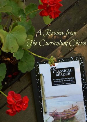 The Classical Reader--a Review at The Curriculum Choice