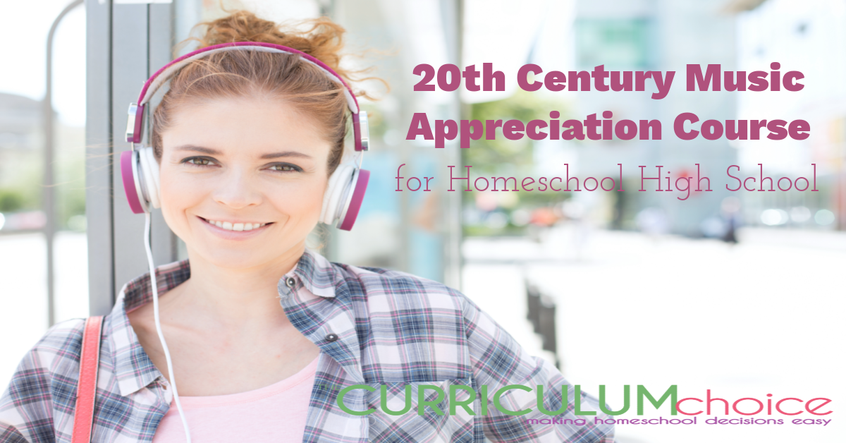 20th Century Music Appreciation Course for Homeschool High School
