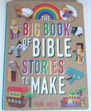 The Big Book of Bible Stories to Make - Stunning book for little ones reviewed on The Curriculum Choice