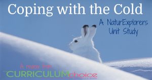 It’s the perfect time of year to take on a winter themed nature study such as Coping with the Cold, a NaturExplorers unit study. Use the winter months to get outside and learn about migration, hibernation, and adaptation. A review from The Curriculum Choice