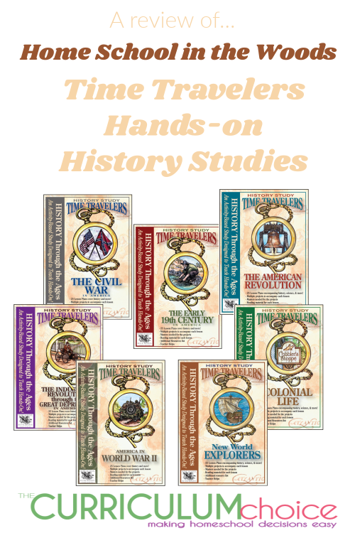 Home School in the Woods Time Travelers History Studies are hands-on unit studies for U.S. History from New World Explorers to World War II