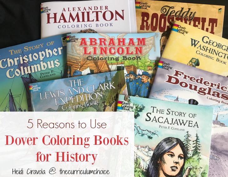 5 Reasons To Use Dover Coloring Books for History