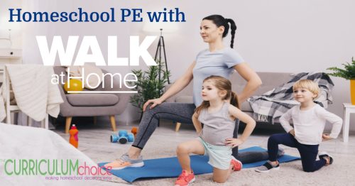 Walk at Home Homeschool PE is an easy way to get your daily workout in or to get that PE credit and it’s cheaper than a gym membership! A review from The Curriculum Choice