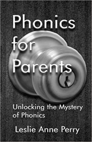 Phonics for Parents by Leslie Anne Perry
