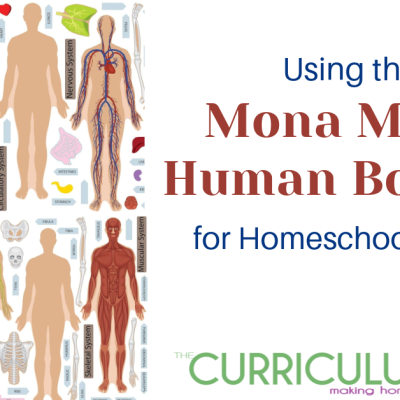 Using the Mona Melissa Human Body Set for Homeschool Science