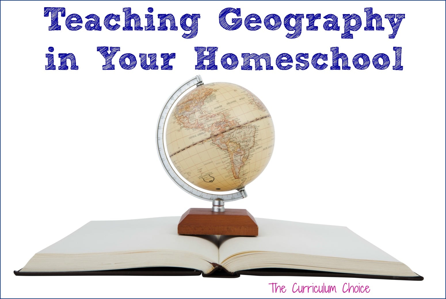 Teaching Geography in Your Homeschool