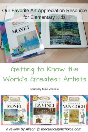 Getting to Know the World's Greatest Artists by Mike Venezia - this book series is a fun way to introduce elementary students to the masters! A great resource for art appreciation and artist study in your homeschool.