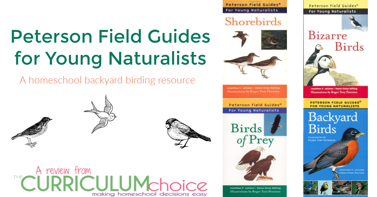 Peterson Field Guides for Young Naturalists – A Homeschool Backyard Birding Resource