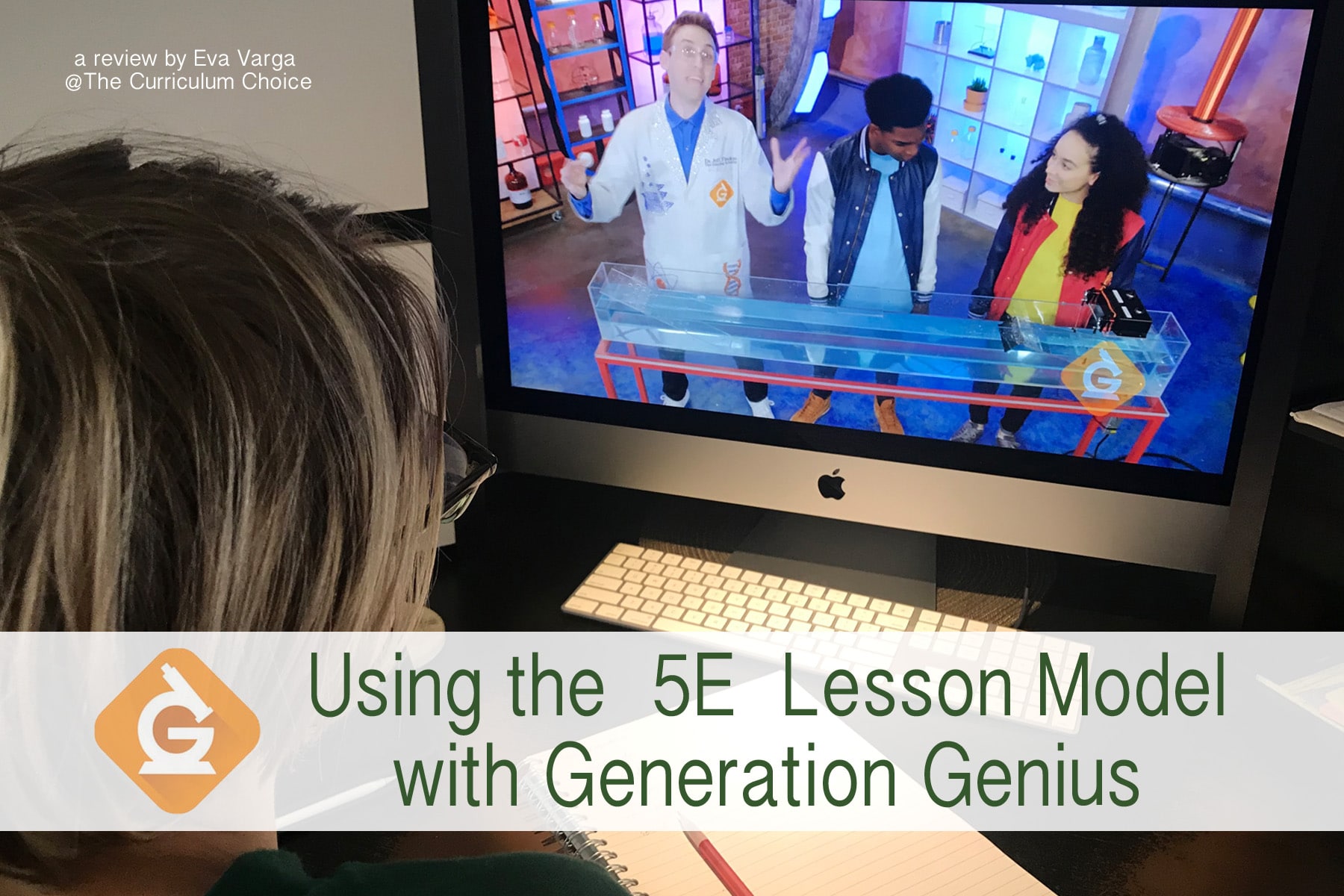 Using the 5E Lesson Model with Generation Genius