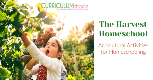 In honor of the farmers and ranchers across the country who grow the food that nourishes our bodies, we here at The Curriculum Choice, bring you some of our favorite harvest posts and resources with The Harvest Homeschool.