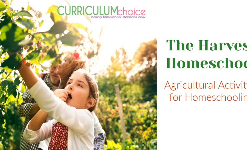 In honor of the farmers and ranchers across the country who grow the food that nourishes our bodies, we here at The Curriculum Choice, bring you some of our favorite harvest posts and resources with The Harvest Homeschool.