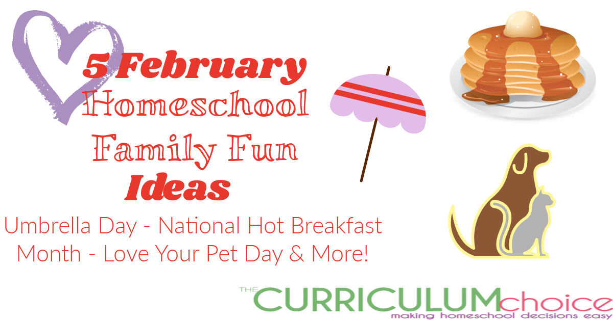 5 February Homeschool Family Fun Ideas