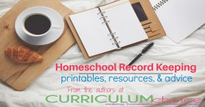 Homeschool record keeping - all the best tips from homeschool veterans. An organized homeschool is a successful homeschool! One important piece of organization is in record-keeping. Just how do the authors of the Curriculum Choice stay on top of record keeping? We share our secrets in this post!