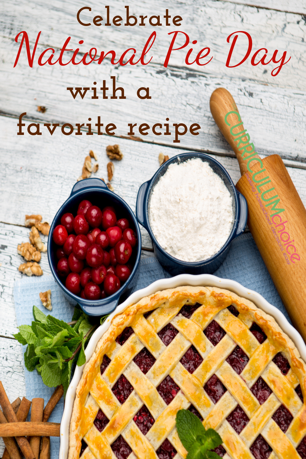 Celebrate National Pie Day with a Favorite Recipe The Curriculum Choice