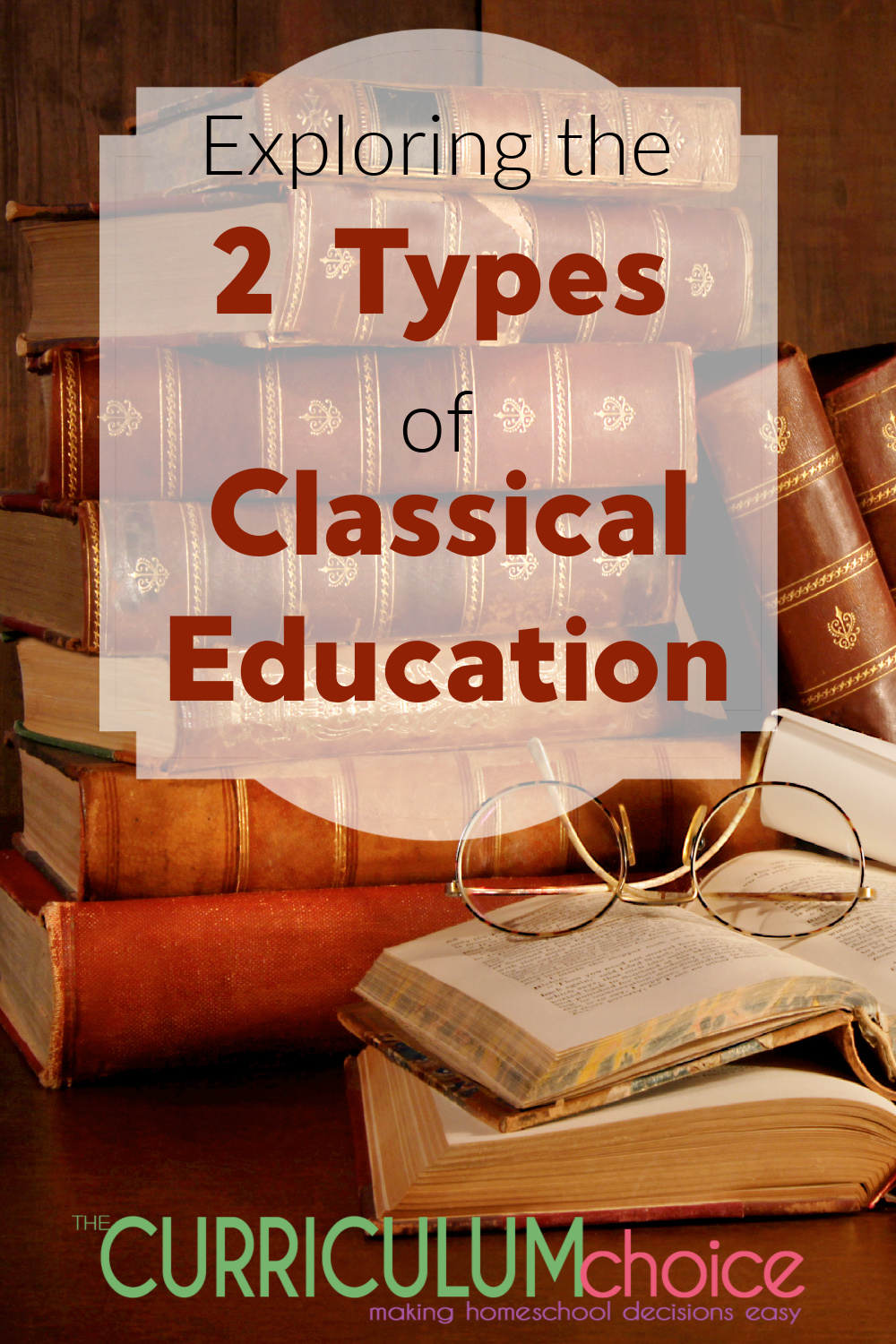 2-types-of-classical-education-the-curriculum-choice