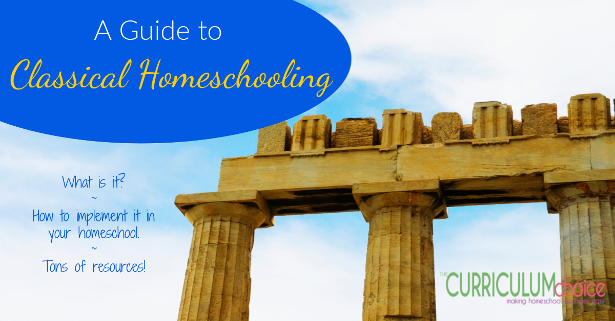 A Guide to Classical Homeschooling