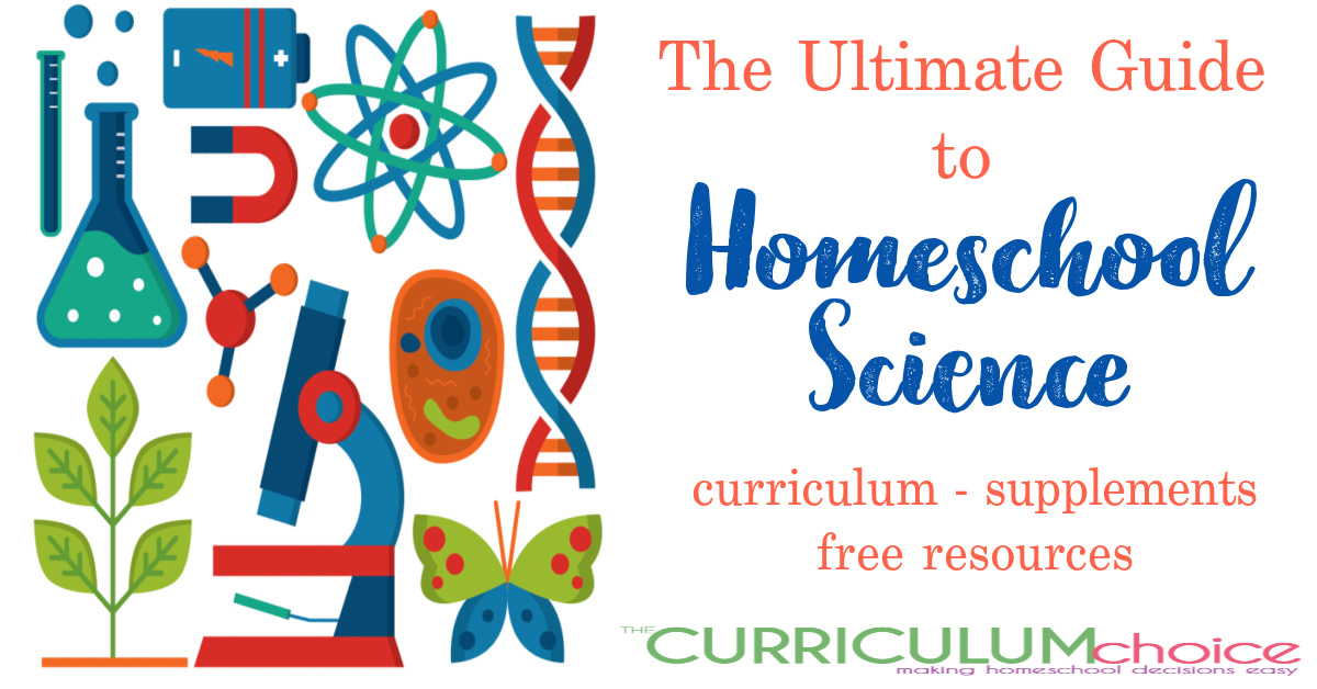 The Ultimate Guide to Homeschool Science