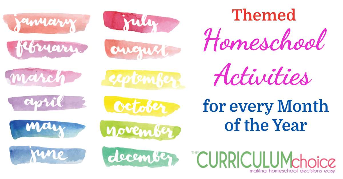 Engaging Themed Homeschool Activities for Every Month of the Year