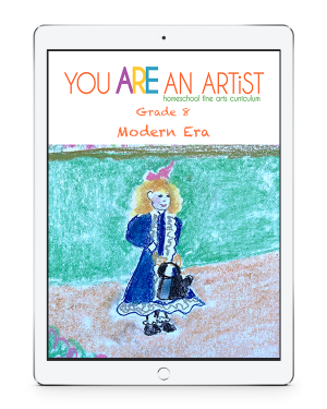 Homeschool Fine Arts Curriculum for Grades 1-12 - You ARE an ARTiST!