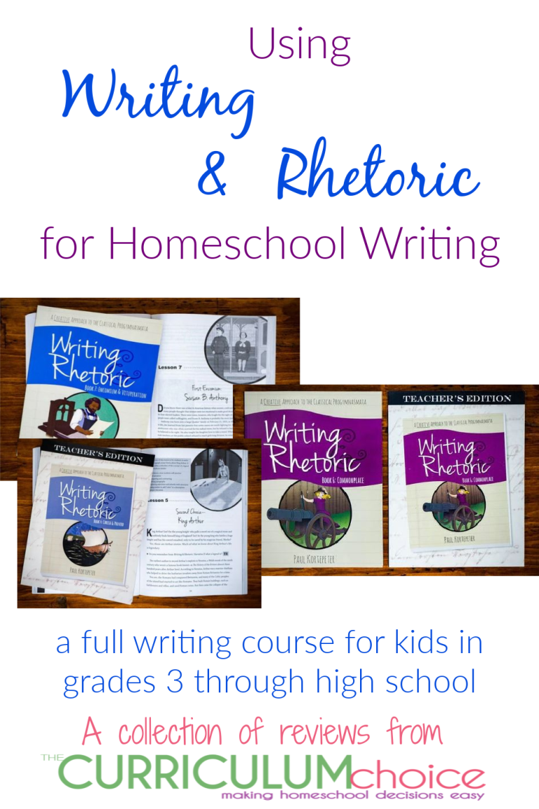 Using Writing & Rhetoric for Homeschool Writing - The Curriculum Choice