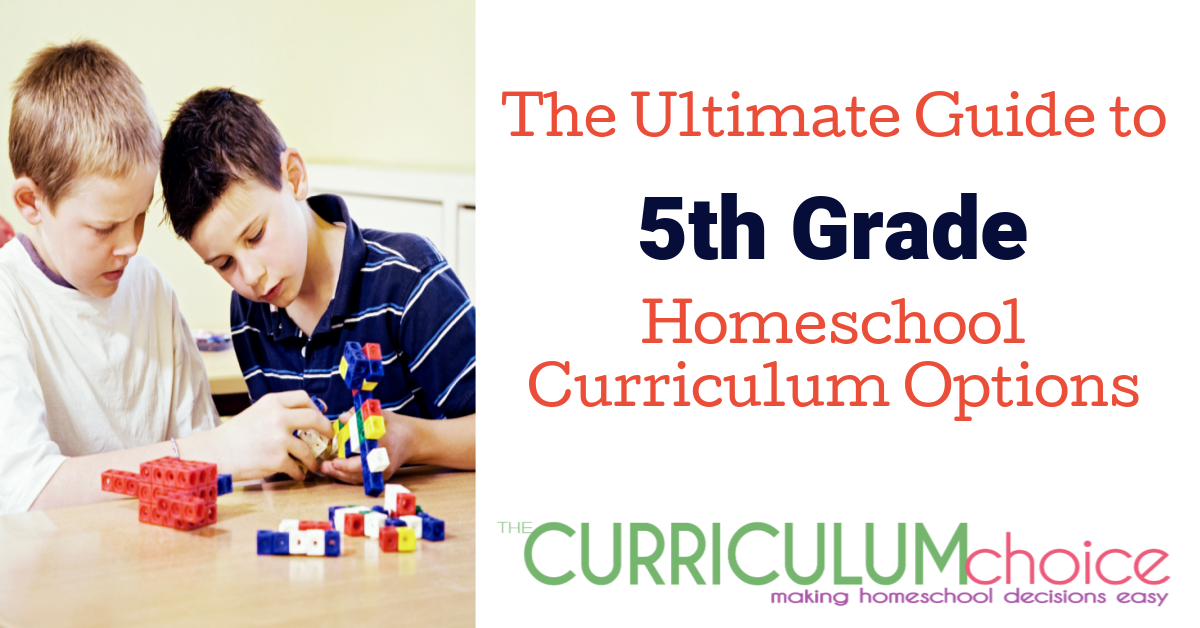 The Ultimate Guide to 5th Grade Homeschool Curriculum Options