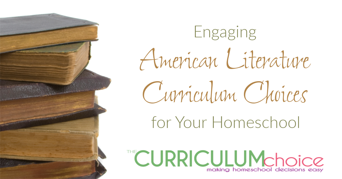 7 Engaging American Literature Curriculum Choices for Your Homeschool