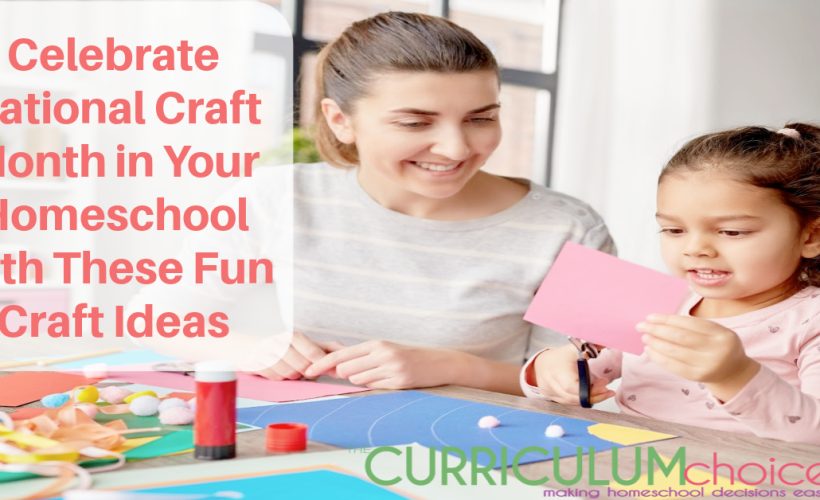 Celebrate National Craft Month in Your Homeschool with These Fun Craft Ideas! Crafts for spring & Easter, nature themed and more!