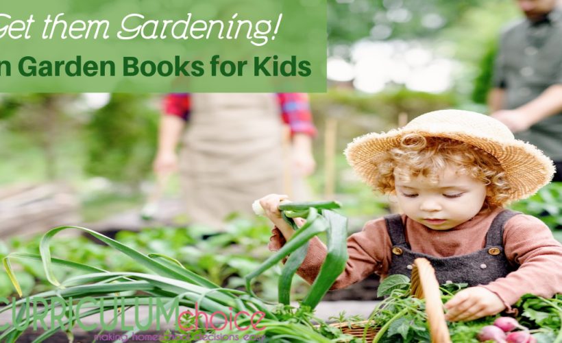 Get Them Gardening! Fun Garden Books for Kids is a collection of books about plants, and gardening to get them excited about garden nature studies.