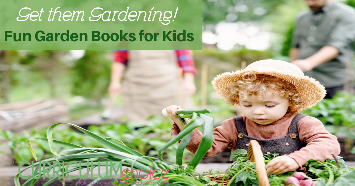 Get Them Gardening! Fun Garden Books for Kids is a collection of books about plants, and gardening to get them excited about garden nature studies.