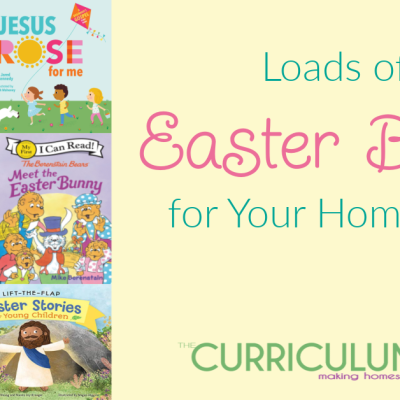 20 Beautiful Easter Books And Resources for Your Homeschool