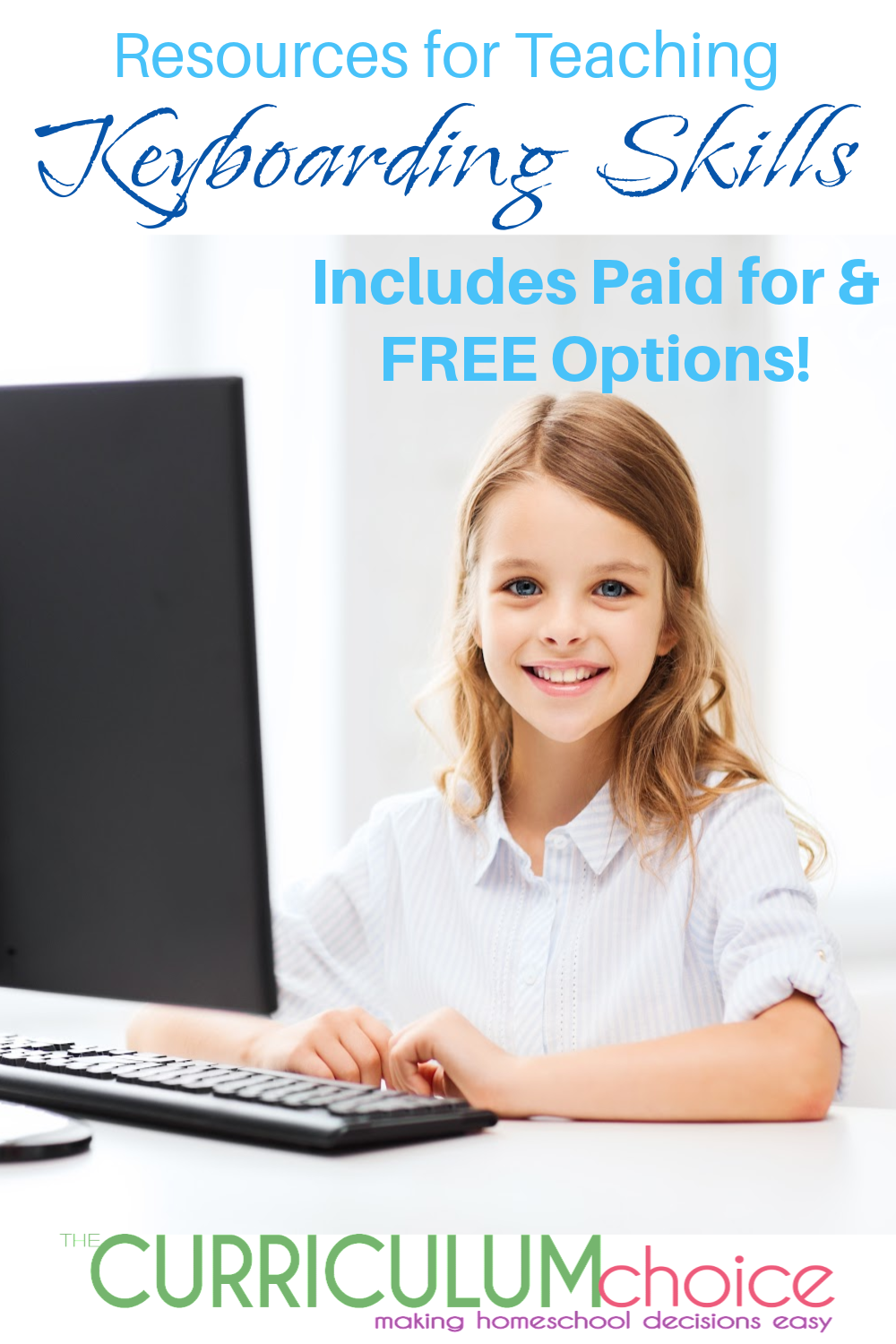 Resources for Teaching Homeschool Keyboarding Skills The Curriculum