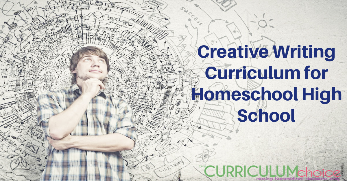 Creative Writing Curriculum for Homeschool High School is a collection of curriculum options and other ways to teach creative writing to high schoolers.