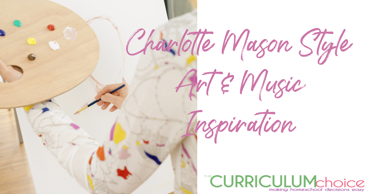 Charlotte Mason Style Art & Music Inspiration