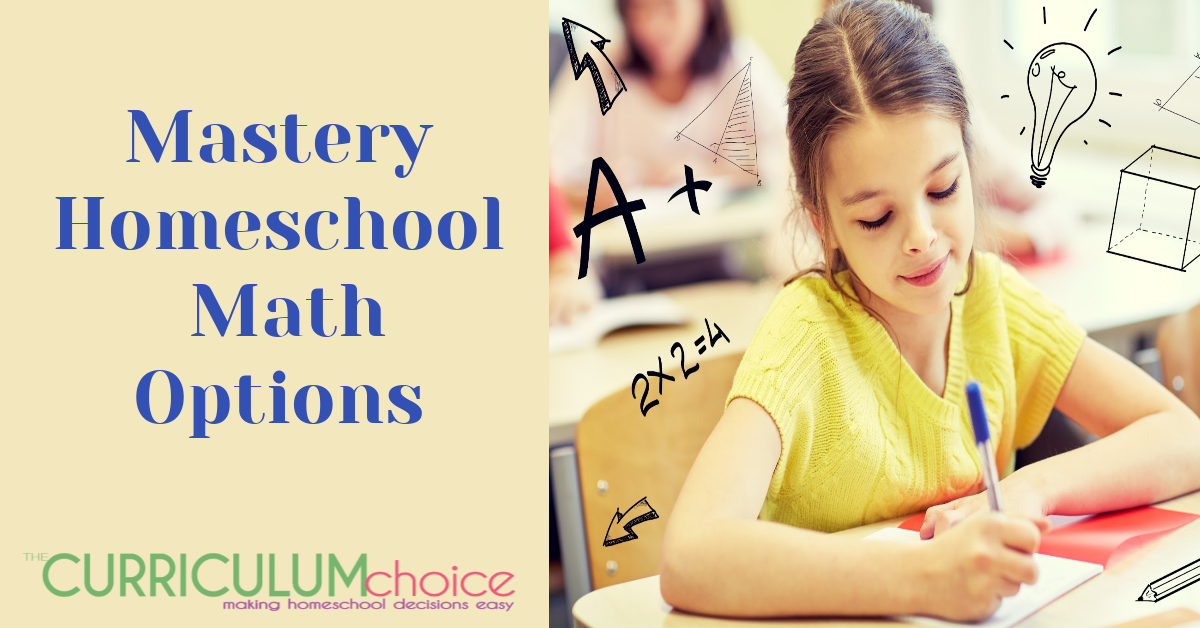 Mastery Homeschool Math Options
