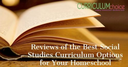 A collection of reviews of the Best Social Studies Curriculum for Your Homeschool. Includes history, geography, psychology, philosophy, and economics.