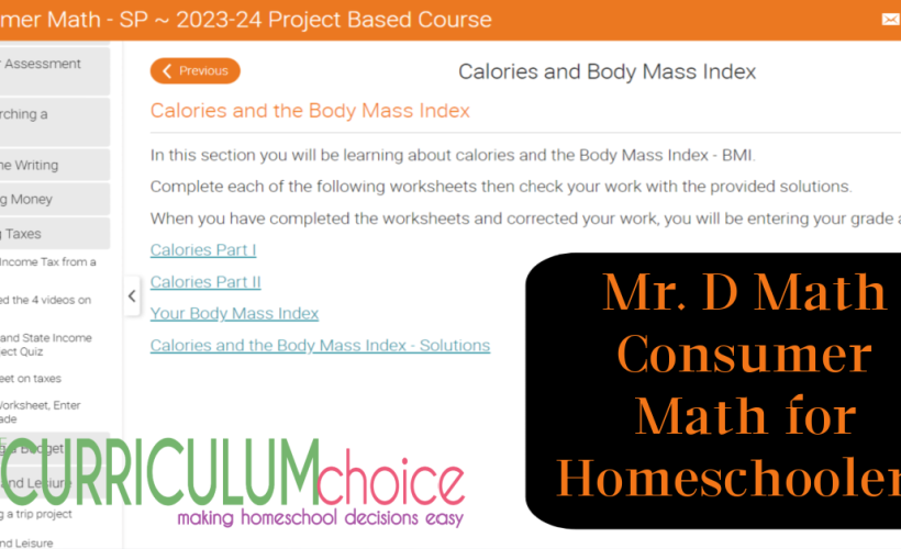 Mr. D, Math Consumer Math for Homeschoolers is a full credit high school course teaching practical things like banking, home buying, taxes and more!