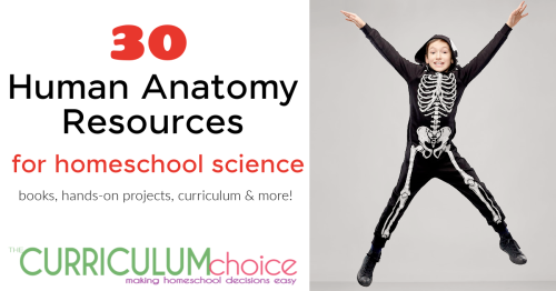 Human Anatomy Resources for Homeschool Science. Books, art, hands-on projects and more for learning about the human body systems.