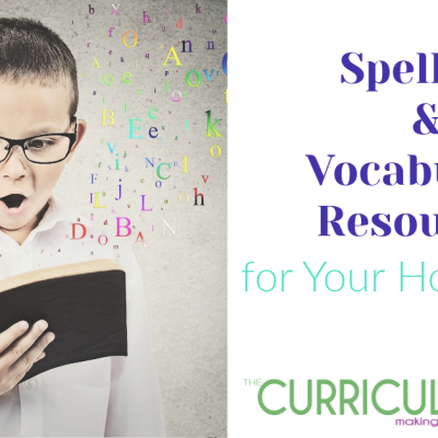 The Best Spelling and Vocabulary Resources for Your Homeschool
