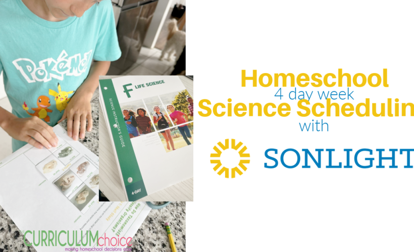 Homeschool Science Scheduling is made easy with Sonlight Science. Weekly schedules are broken into days with both 4 & 5 day a week options.