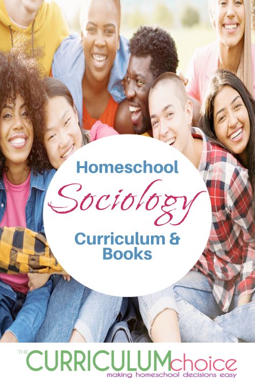 This collection of Homeschool Sociology Curriculum & Books gives you tried and true curriculum resources and books to help your homeschooler tackle sociology in the high school years.